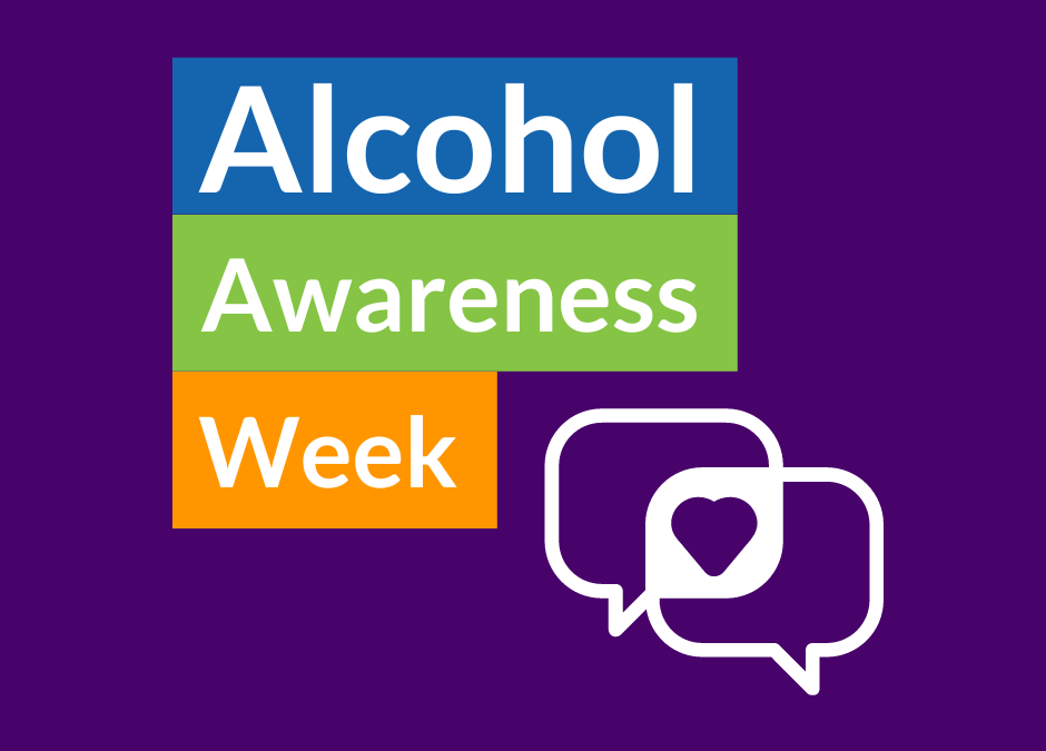 Alcohol Awareness Week 2022